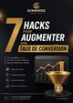 7 Hacks pour augmenter son taux de conversion
