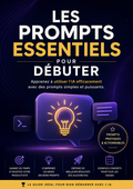 Les prompts essentiels pour débuter