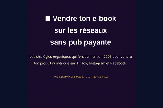 Vendre ton e-book sur les réseaux sans pub payante